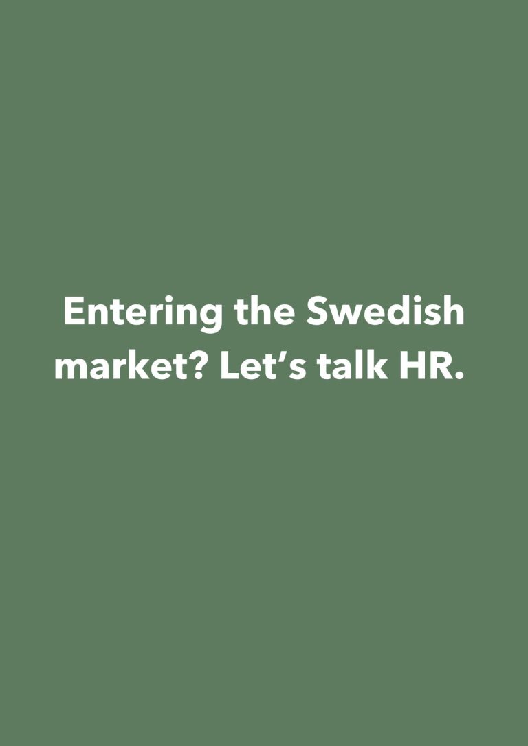 Entering the Swedish market? Let’s talk HR.
